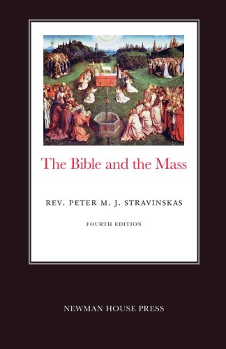 Imagen de archivo de The Bible and the Mass a la venta por -OnTimeBooks-