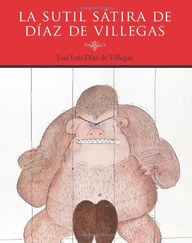 Beispielbild fr La sutil satira de Diaz de Villegas (Spanish Edition) zum Verkauf von Revaluation Books