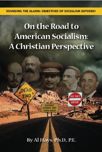 Stock image for On the Road to American Socialism: A Christian Perspective for sale by ThriftBooks-Dallas