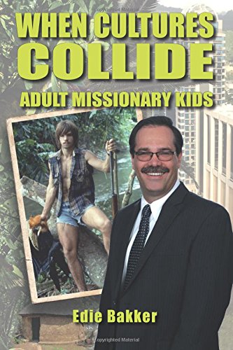 Stock image for When Cultures Collide: Adult Missionary Kids for sale by Better World Books