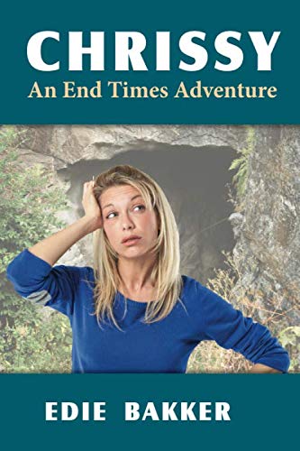 Stock image for Chrissy: An End Times Adventure for sale by Revaluation Books