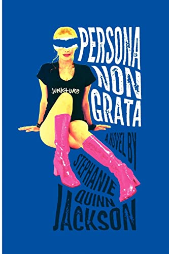 Stock image for Persona Non Grata: A Story of Junkture for sale by Lucky's Textbooks