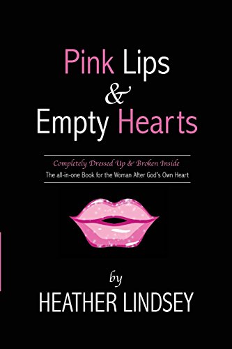 Stock image for Pink Lips & Empty Hearts for sale by SecondSale