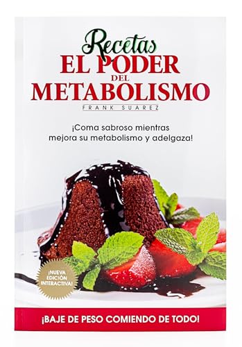 Stock image for Recetas El Poder del Metabolismo por Frank Surez - Coma Sabroso Mientras Mejora su Metabolismo y Adelgaza (Spanish Edition) for sale by Greenway