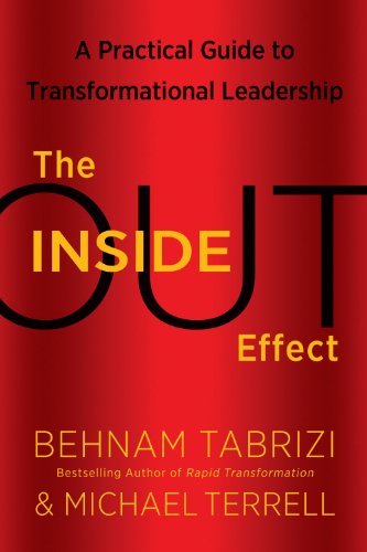 Beispielbild fr The Inside-Out Effect: A Practical Guide to Transformational Leadership zum Verkauf von Ergodebooks