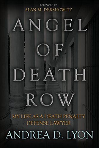 Stock image for Angel of Death Row: My Life As A Death Penalty Defense Lawyer for sale by Save With Sam