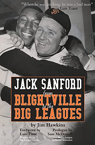 Stock image for Jack Sanford: From Blightville to the Big Leagues for sale by ThriftBooks-Atlanta