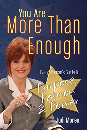 Stock image for You Are More Than Enough : Every Woman's Guide to Purpose, Passion and Power for sale by Chiron Media