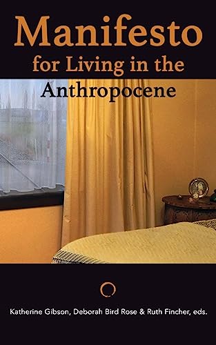 Stock image for Manifesto for Living in the Anthropocene for sale by TextbookRush