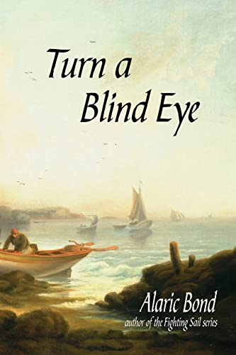 Beispielbild fr Turn a Blind Eye zum Verkauf von BooksRun
