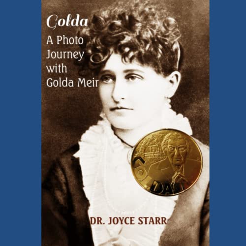Stock image for Golda: A Photo Journey with Golda Meir (Israel Series - Books about Israel, the Middle East Conflict & US-Israel Relations) for sale by Books Unplugged