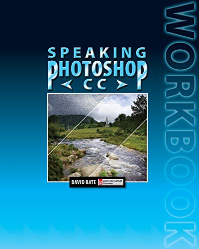 Stock image for Speaking Photoshop CC Workbook for sale by HPB-Diamond