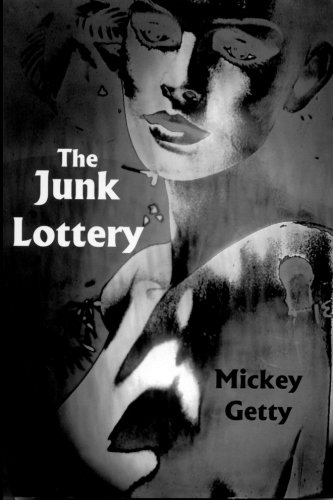 Stock image for The Junk Lottery for sale by Revaluation Books