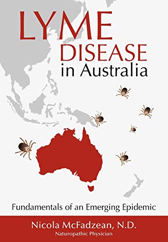 Imagen de archivo de Lyme Disease in Australia Fundamentals of an Emerging Epidemic a la venta por PBShop.store US