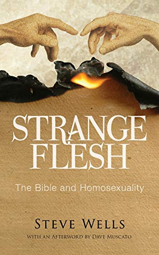 Stock image for Strange Flesh: The Bible and Homosexuality for sale by Greener Books