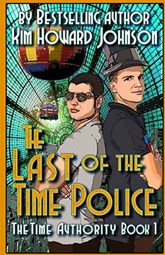 Imagen de archivo de The Last of the Time Police a la venta por THE SAINT BOOKSTORE
