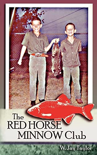 Stock image for The Red Horse Minnow Club for sale by Half Price Books Inc.
