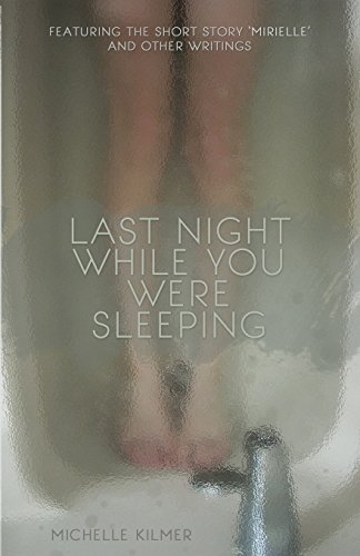 Beispielbild fr Last Night While You Were Sleeping zum Verkauf von Half Price Books Inc.