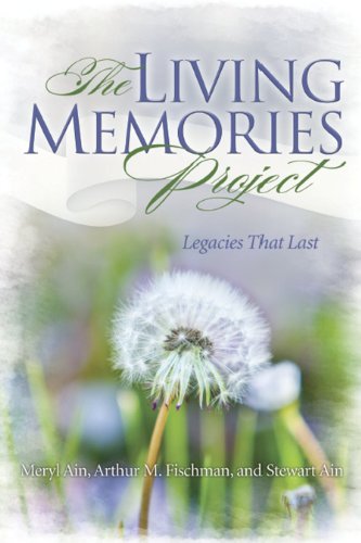 Beispielbild fr The Living Memories Project: Legacies That Last zum Verkauf von ThriftBooks-Atlanta