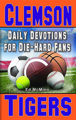 Beispielbild fr Daily Devotions for Die-Hard Fans Clemson Tigers zum Verkauf von SecondSale