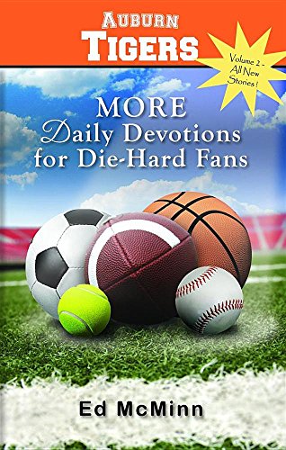 Beispielbild fr Daily Devotions for Die-Hard Fans MORE Auburn Tigers : More Auburn Tigers zum Verkauf von Better World Books