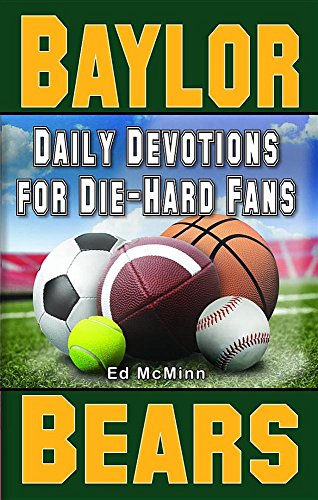 Beispielbild fr Daily Devotions for Die-Hard Fans Baylor Bears: - zum Verkauf von Gulf Coast Books