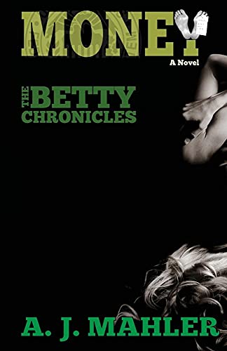 Imagen de archivo de Money (The Betty Chronicles) a la venta por SecondSale