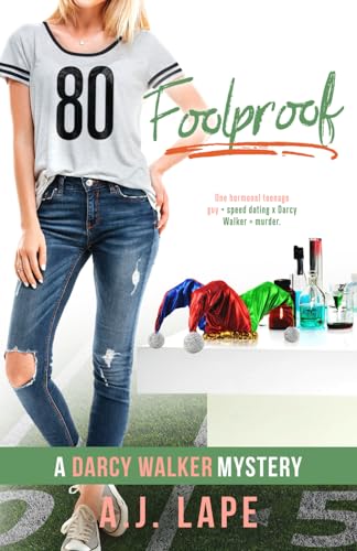 Beispielbild fr Foolproof Book 5 of the Darcy Walker Series Volume 5 zum Verkauf von PBShop.store US