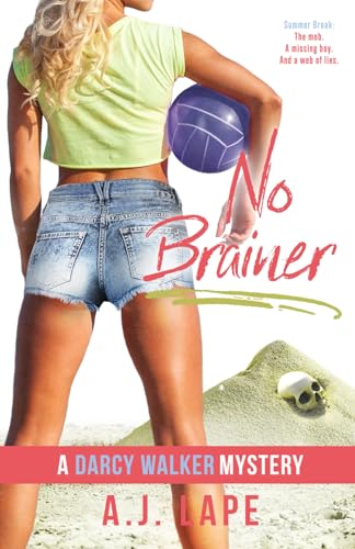 Beispielbild fr No Brainer Book 2 of the Darcy Walker Series Volume 2 zum Verkauf von PBShop.store US