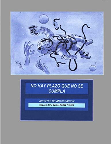 Stock image for No hay plazo que no se cumpla (Spanish Edition) for sale by California Books