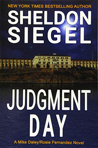Beispielbild fr Judgment Day (Mike Daley/Rosie Fernandez Legal Thriller) zum Verkauf von WorldofBooks