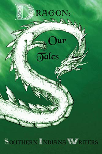 Beispielbild fr Dragon: Our Tales (Indian Creek Anthology Series) zum Verkauf von Lucky's Textbooks