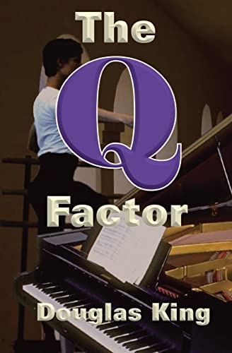 The Q Factor (9780988267114) by King, Douglas