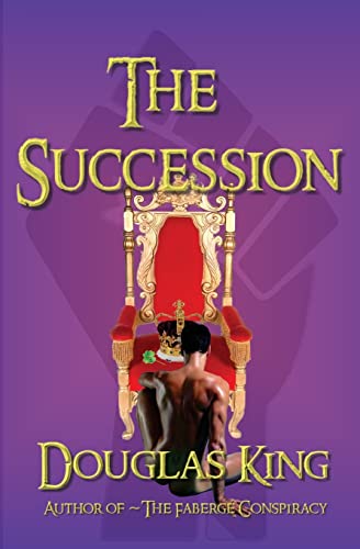 The Succession (9780988267138) by King, Douglas