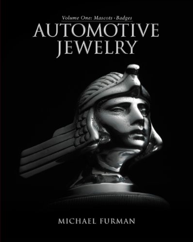 Imagen de archivo de Automotive Jewelry, Volume One: Mascots, Badges a la venta por Frank J. Raucci, Bookseller