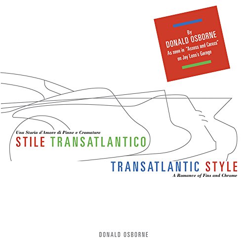 9780988273368: Transatlantic Style/Stile Transatlantico: A Romance of Fins and Chrome