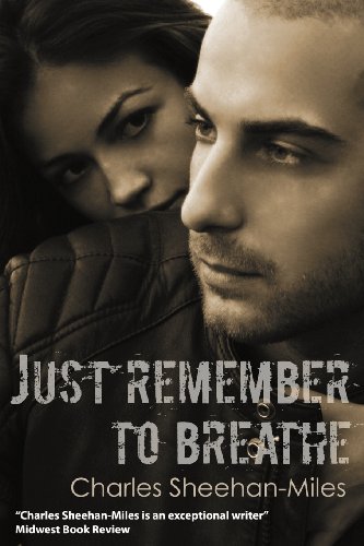Beispielbild fr Just Remember to Breathe zum Verkauf von ThriftBooks-Dallas