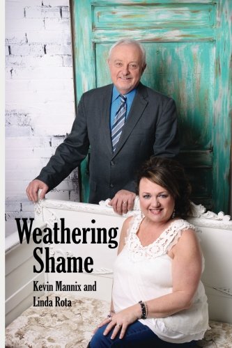 Imagen de archivo de Weathering Shame : A Personal Journey of Shame and Stigma a la venta por Better World Books
