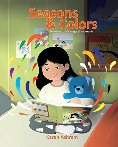 Imagen de archivo de Seasons and Colors: Children's Book : "Seasons and Colors" (Picture Book) Preschool Book (Age 3-5) Bedtime Story (Beginner Readers) Values . & Education) Basic Concepts (Books for Kids) a la venta por California Books