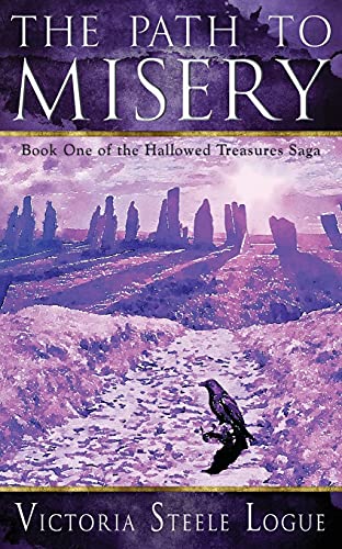 Stock image for The Path to Misery Book One of the Hallowed Treasures Saga for sale by PBShop.store US