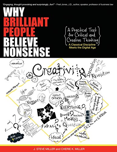 Stock image for Why Brilliant People Believe Nonsense: A Practical Text For Critical and Creative Thinking for sale by HPB-Red