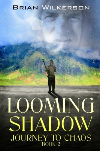 Stock image for Looming Shadow: Journey to Chaos book 2: Volume 2 for sale by Revaluation Books