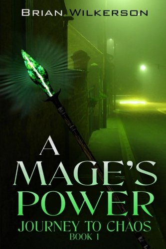 Stock image for A Mage's Power: Journey to Chaos Book 1: Volume 1 for sale by Revaluation Books