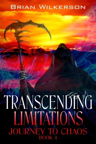 Stock image for Transcending Limitations: Volume 4 (Journey to Chaos) for sale by Revaluation Books
