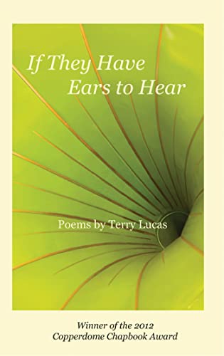 If They Have Ears to Hear (9780988310339) by Lucas, Terry