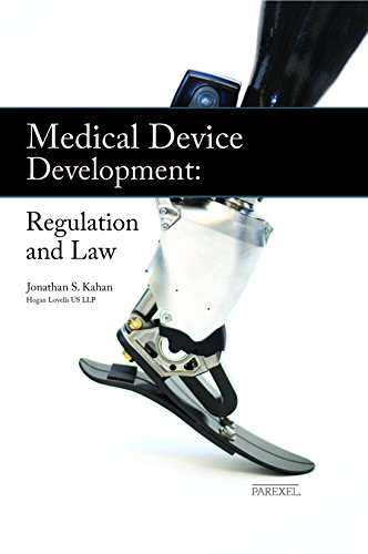 9780988314436: Medical Device Development: Regulation and Law by Jonathan S. Kahan (2014-03-01)