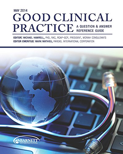 Stock image for Good Clinical Practice: A Question Answer Reference Guide, May 2014 for sale by Goodwill of Colorado