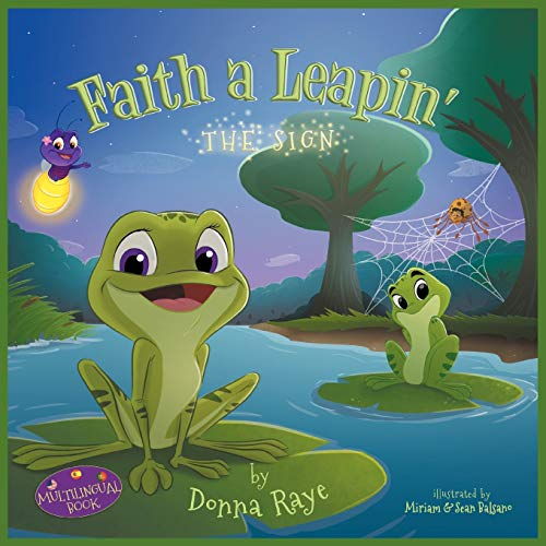 Stock image for Faith a Leapin': The Sign (Multilingual Edition) for sale by Lucky's Textbooks