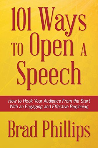 9780988322035: 101 Ways to Open a Speech: How to Hook Your Audience From the Start With an Engaging and Effective Beginning