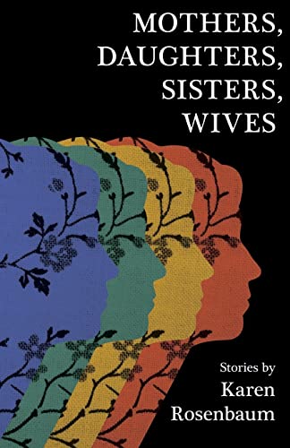 Stock image for Mothers, Daughters, Sisters, Wives for sale by Rye Berry Books